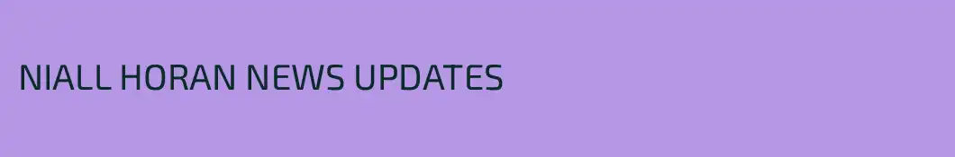 NIALL HORAN NEWS UPDATES